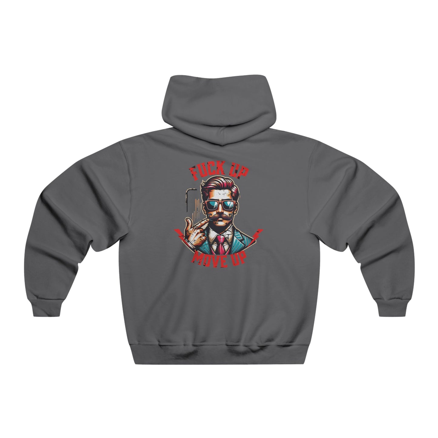 Men's, F' UP MOVE UP, Classic Fit Hooded Sweatshirt